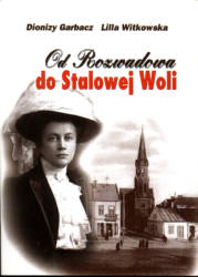 Od Rozwadowa do Stalowej Woli